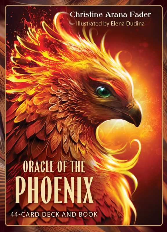 Oracle of the Phoenix by Christine Arana Fader: Flashcards; 128 pages / English