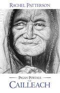 Pagan Portals - The Cailleach by Rachel Patterson: Paperback; 104 pages / English