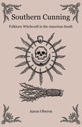 Southern Cunning by Aaron Oberon: Paperback; 152 pages / English