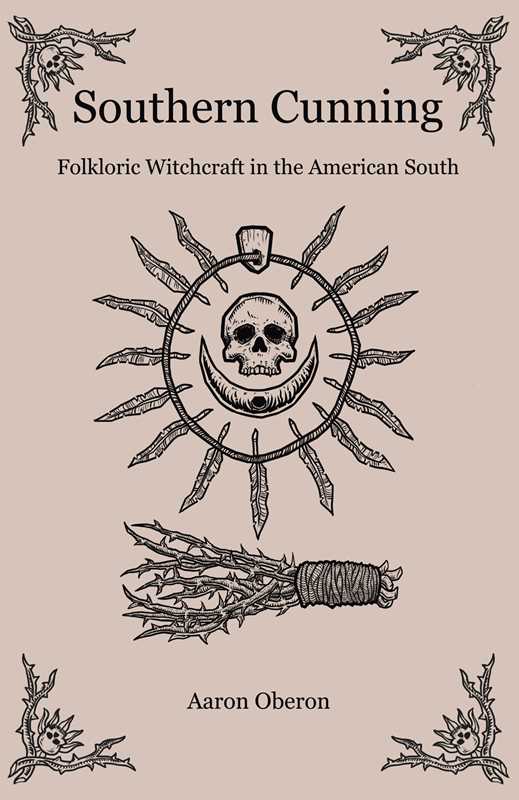 Southern Cunning by Aaron Oberon: Paperback; 152 pages / English