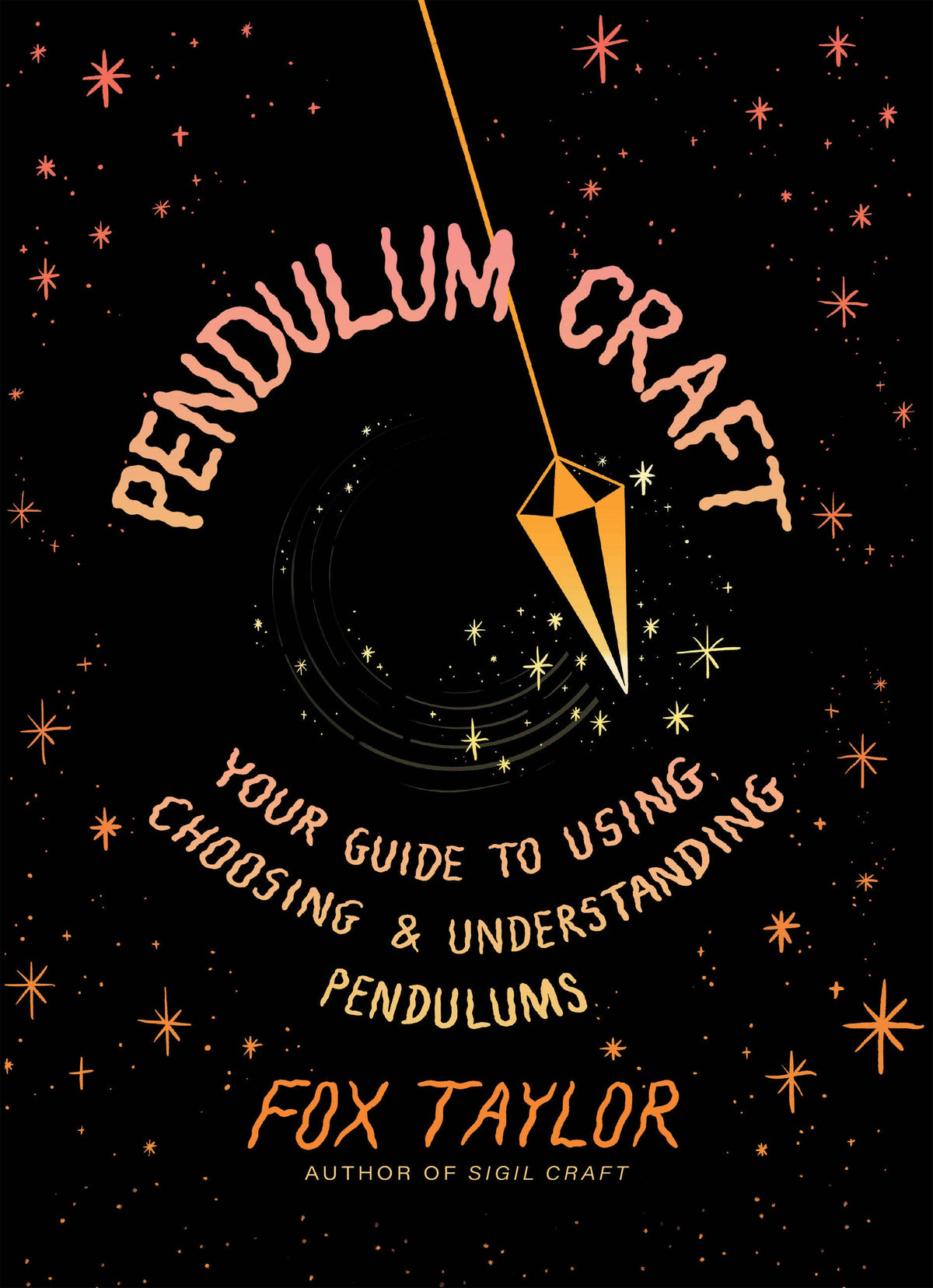 Pendulum Craft: Hardcover